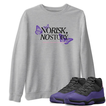 Sneaker match tees – Sneaker Tees To Match Air Jordan 11 Canyon Purple Shoes – No Risk No Story Tee Heather Grey 1