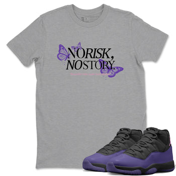 Sneaker match tees – Sneaker Tees To Match Air Jordan 11 Canyon Purple Shoes – No Risk No Story Tee Heather Grey 1
