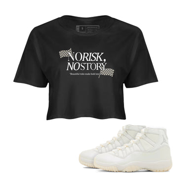 No Risk No Story SNRT Sneaker Women's Top - Air Jordan 11 Grand Finale