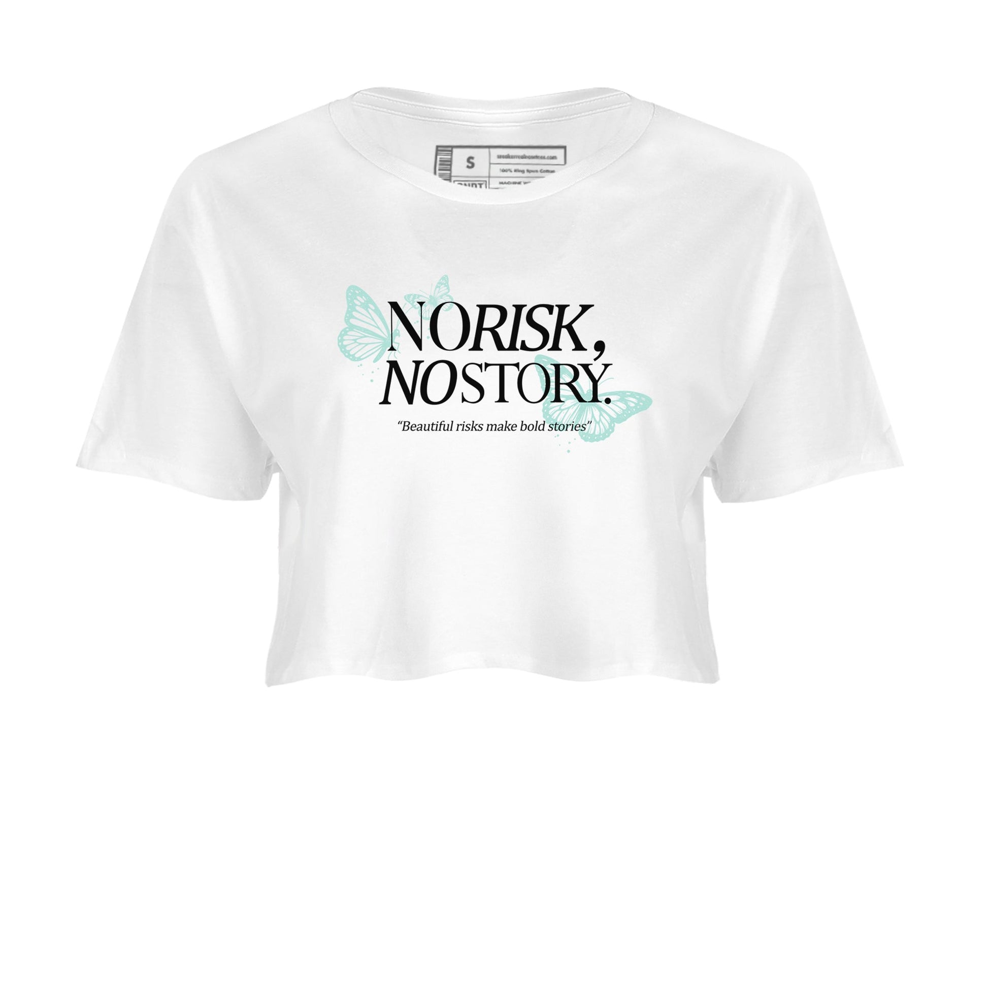 No Risk No Story womens crop tee made to vibe with the Air Jordan 11 Igloo sneakers — the perfect match in White 2.