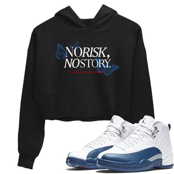 No Risk No Story womens crop tee made to vibe with the Air Jordan 12 French Blue sneakers — the perfect match in Black 1.