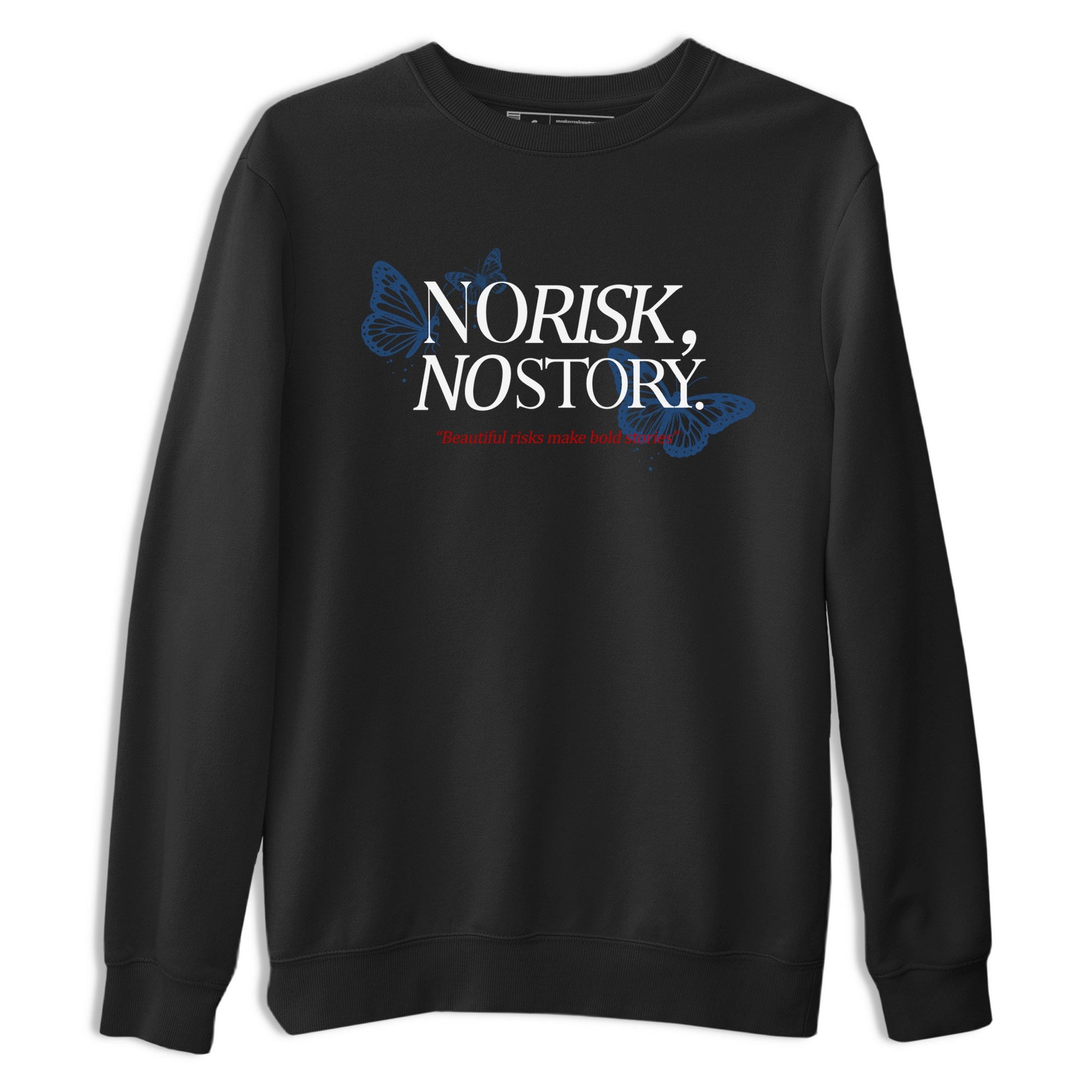 No Risk No Story sneaker match t-shirt styled to complete your fit with the Air Jordan 12 French Blue sneakers, shown in Black 2.