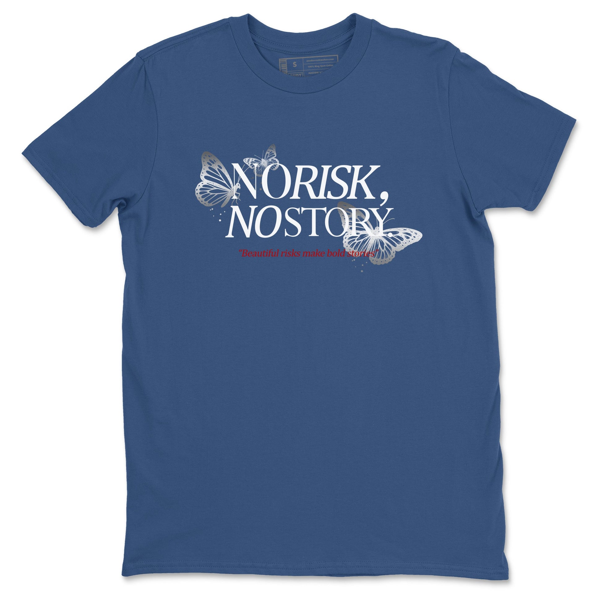 No Risk No Story sneaker match t-shirt styled to complete your fit with the Air Jordan 12 French Blue sneakers, shown in Denim Blue 2.