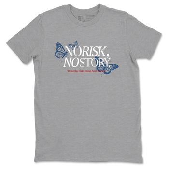 No Risk No Story sneaker match t-shirt styled to complete your fit with the Air Jordan 12 French Blue sneakers, shown in Heather Grey 2.