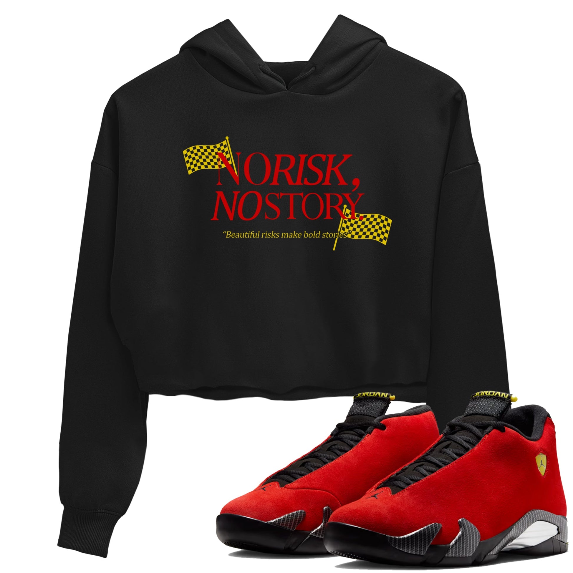 No Risk No Story womens crop tee made to vibe with the Air Jordan 14 Challenge Red sneakers — the perfect match in Black 1.