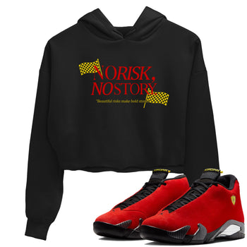 No Risk No Story womens crop tee made to vibe with the Air Jordan 14 Challenge Red sneakers — the perfect match in Black 1.