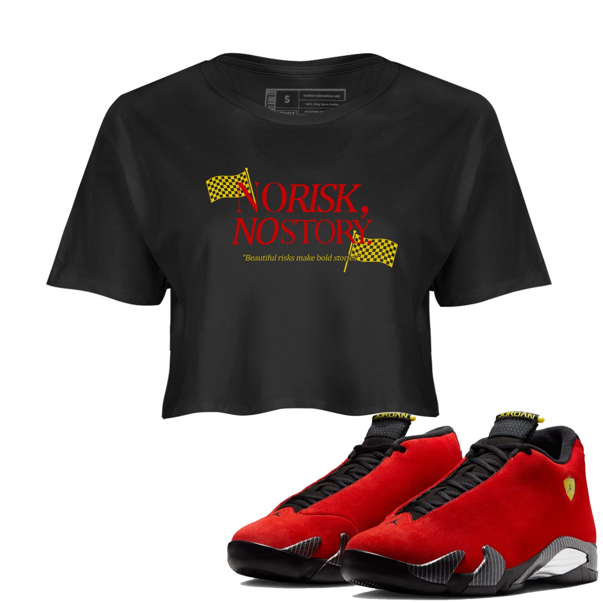 No Risk No Story womens crop tee made to vibe with the Air Jordan 14 Challenge Red sneakers — the perfect match in Black 1.