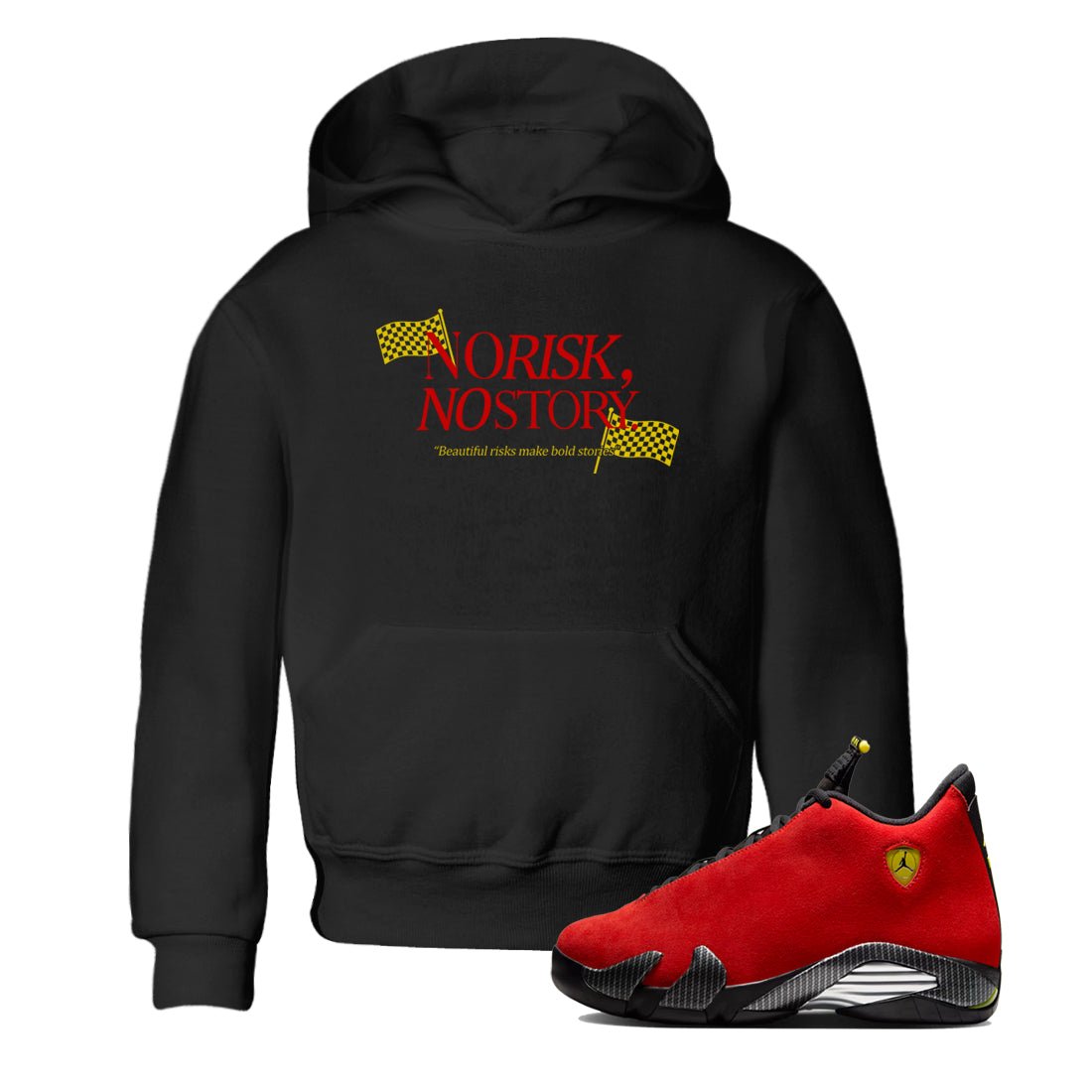 No Risk No Story baby and kids t-shirt crafted for little sneakerheads to shine with the Air Jordan 14 Challenge Red sneakers, AJ14 Ferrari,  displayed in Black 1.