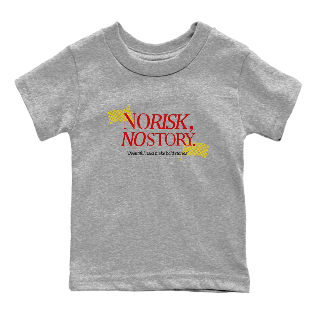 No Risk No Story baby and kids t-shirt crafted for little sneakerheads to shine with the Air Jordan 14 Challenge Red sneakers, AJ14 Ferrari,  displayed in Heather Grey 2.