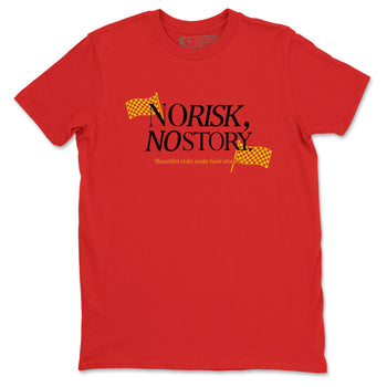 No Risk No Story sneaker match t-shirt styled to complete your fit with the Air Jordan 14 Challenge Red sneakers, AJ14 Ferrari,  shown in Red 2.