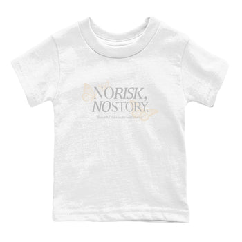 No Risk No Story baby and kids t-shirt crafted for little sneakerheads to shine with the Air Jordan 3 Pure Money sneakers, displayed in White 2.