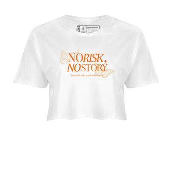 No Risk No Story womens crop tee made to vibe with the Air Jordan 3 Starfish sneakers — the perfect match in White 2.