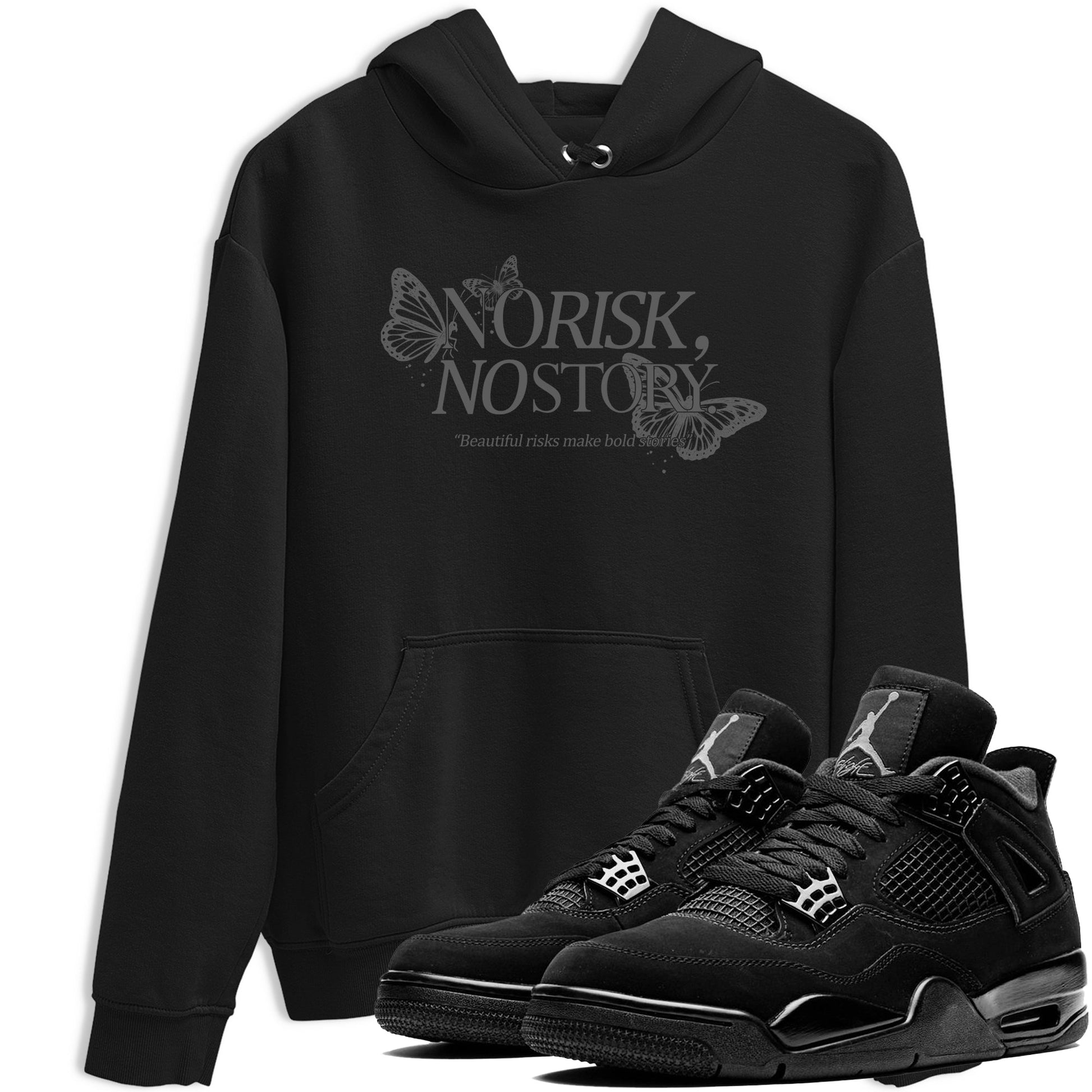 Sneaker match tees – Sneaker Tees To Match Air Jordan 4 Black Cat Shoes – No Risk No Story Tee Black 1