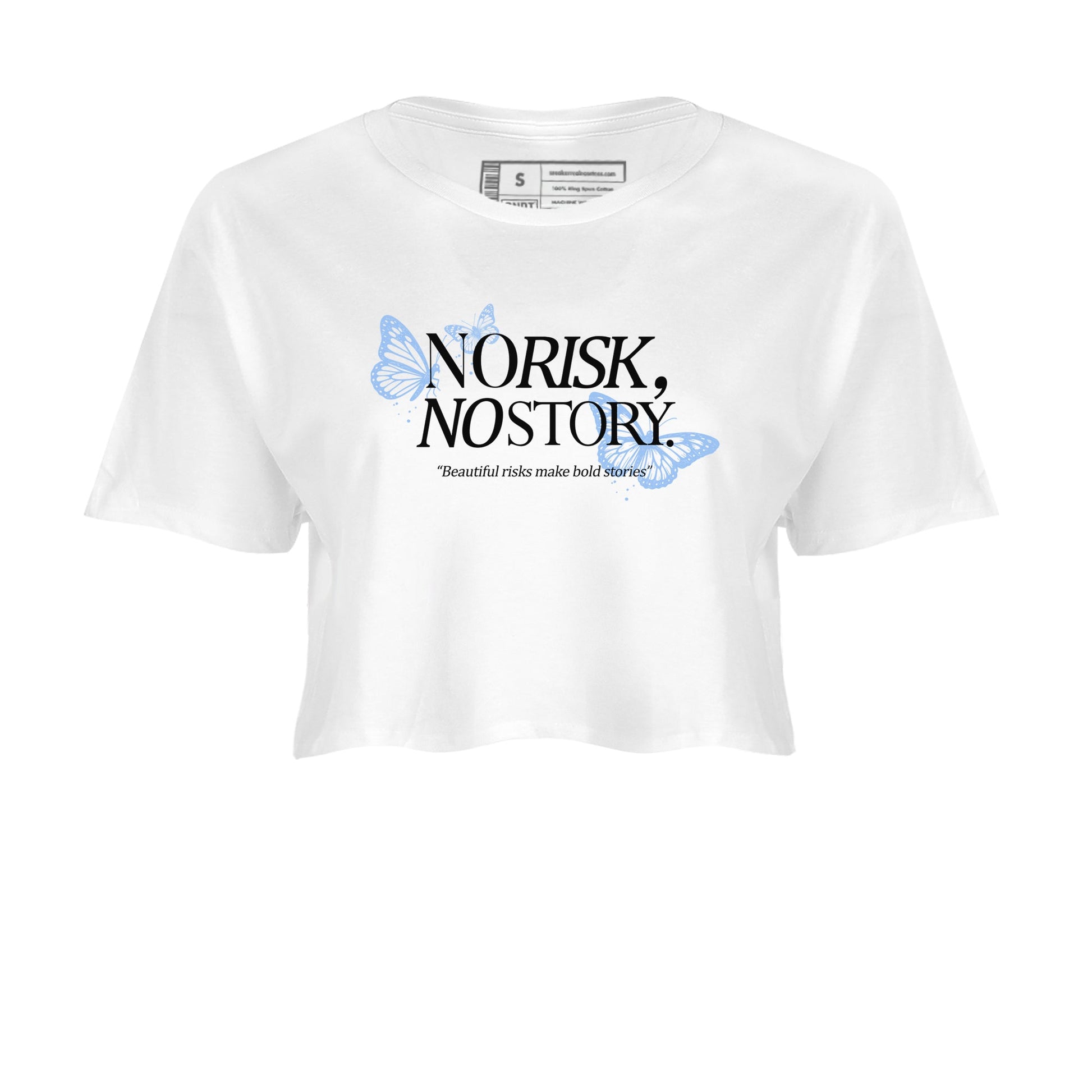 4s Forget Me Not shirts to match jordans No Risk No Story sneaker match tees Air Jordan 4 WMNS Aluminummatch shoes to clothes SNRT Sneaker Tees unisex cotton White 2 crop tee