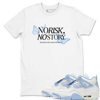 4s Forget Me Not shirts to match jordans No Risk No Story sneaker match tees Air Jordan 4 WMNS Aluminummatch shoes to clothes SNRT Sneaker Tees unisex cotton White 1 shirts