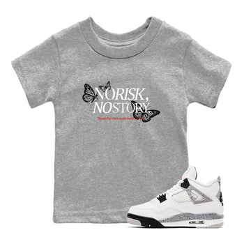 No Risk No Story baby and kids t-shirt crafted for little sneakerheads to shine with the Air Jordan 4 White Cement sneakers, displayed in Heather Grey 1.