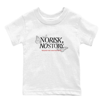 No Risk No Story baby and kids t-shirt crafted for little sneakerheads to shine with the Air Jordan 4 White Cement sneakers, displayed in White 2.