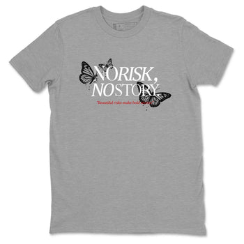 No Risk No Story sneaker match t-shirt styled to complete your fit with the Air Jordan 4 White Cement sneakers, shown in Heather Grey 2.