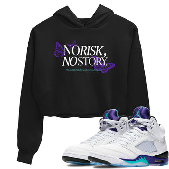 No Risk No Story womens crop tee made to vibe with the Air Jordan 5 Grape sneakers — the perfect match in Black 1.