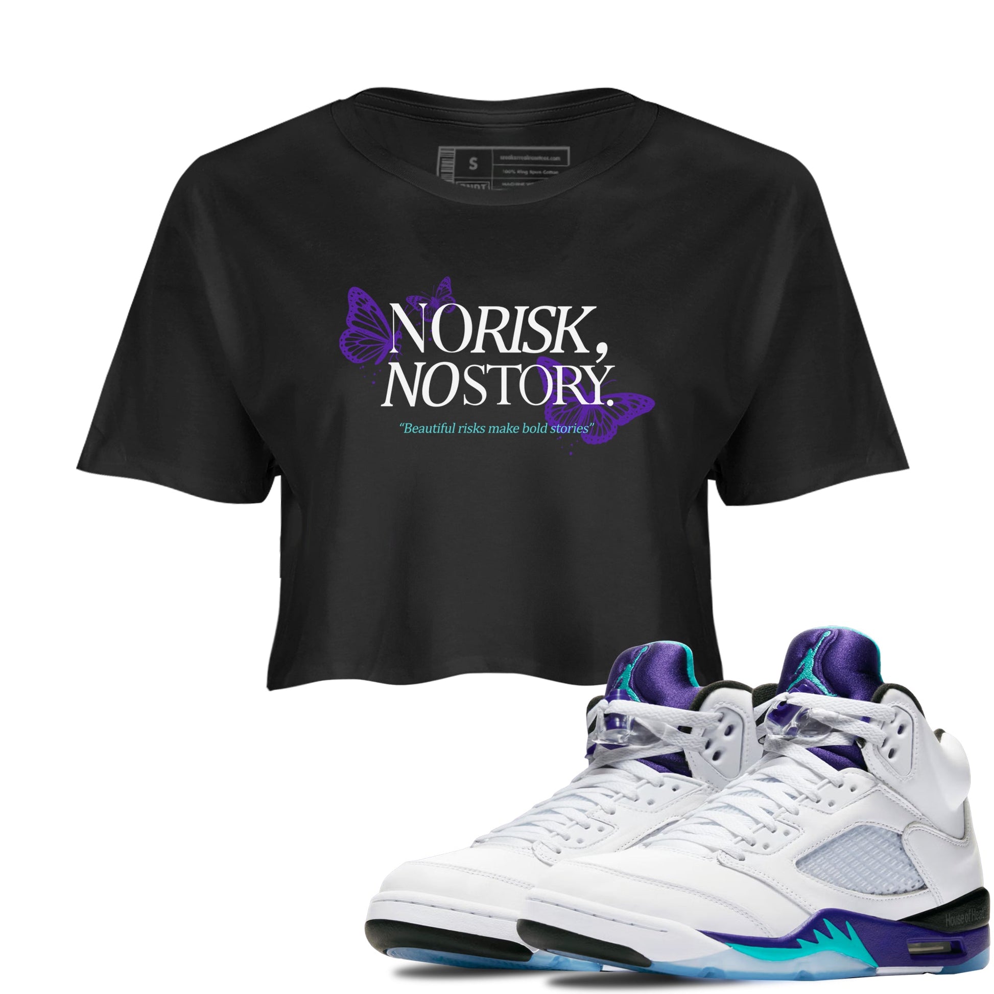 No Risk No Story womens crop tee made to vibe with the Air Jordan 5 Grape sneakers — the perfect match in Black 1.