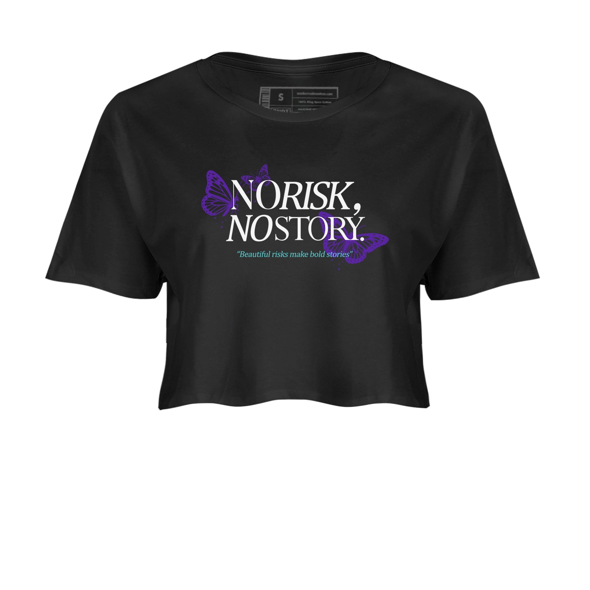 No Risk No Story womens crop tee made to vibe with the Air Jordan 5 Grape sneakers — the perfect match in Black 2.