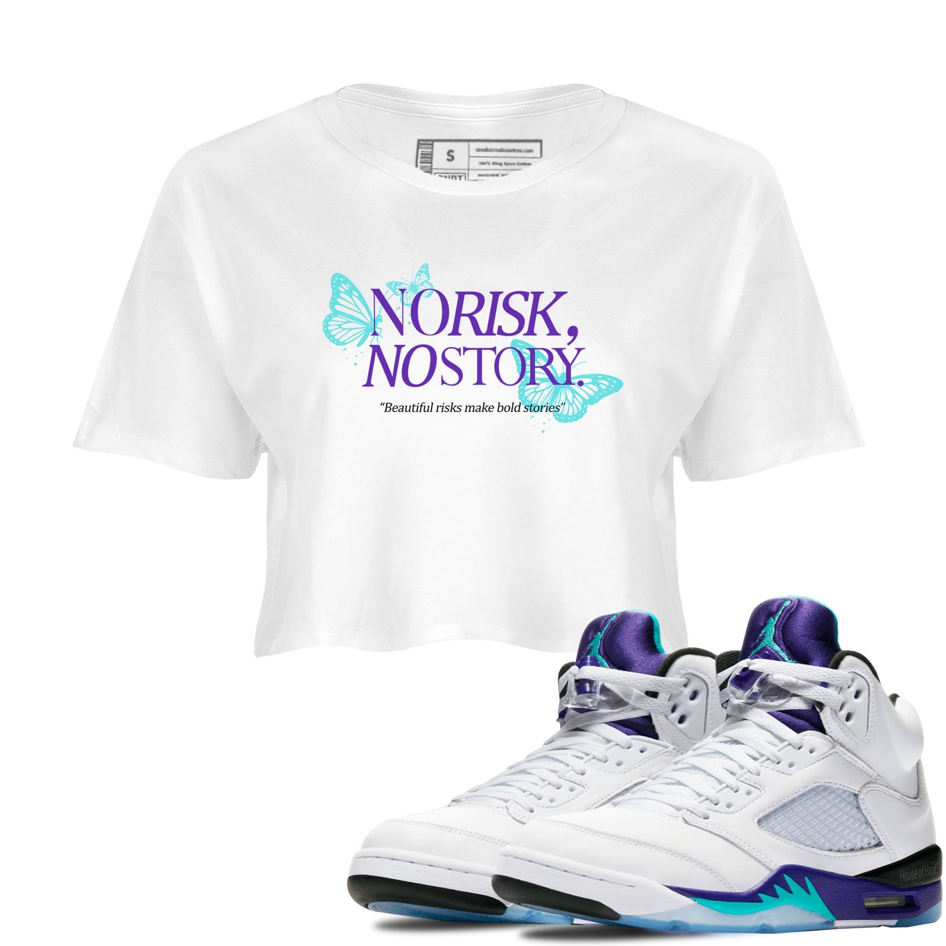 No Risk No Story womens crop tee made to vibe with the Air Jordan 5 Grape sneakers — the perfect match in White 1.