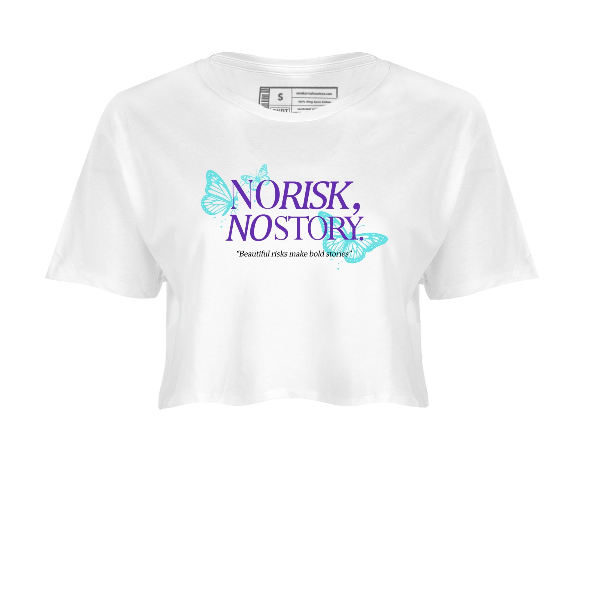 No Risk No Story womens crop tee made to vibe with the Air Jordan 5 Grape sneakers — the perfect match in White 2.