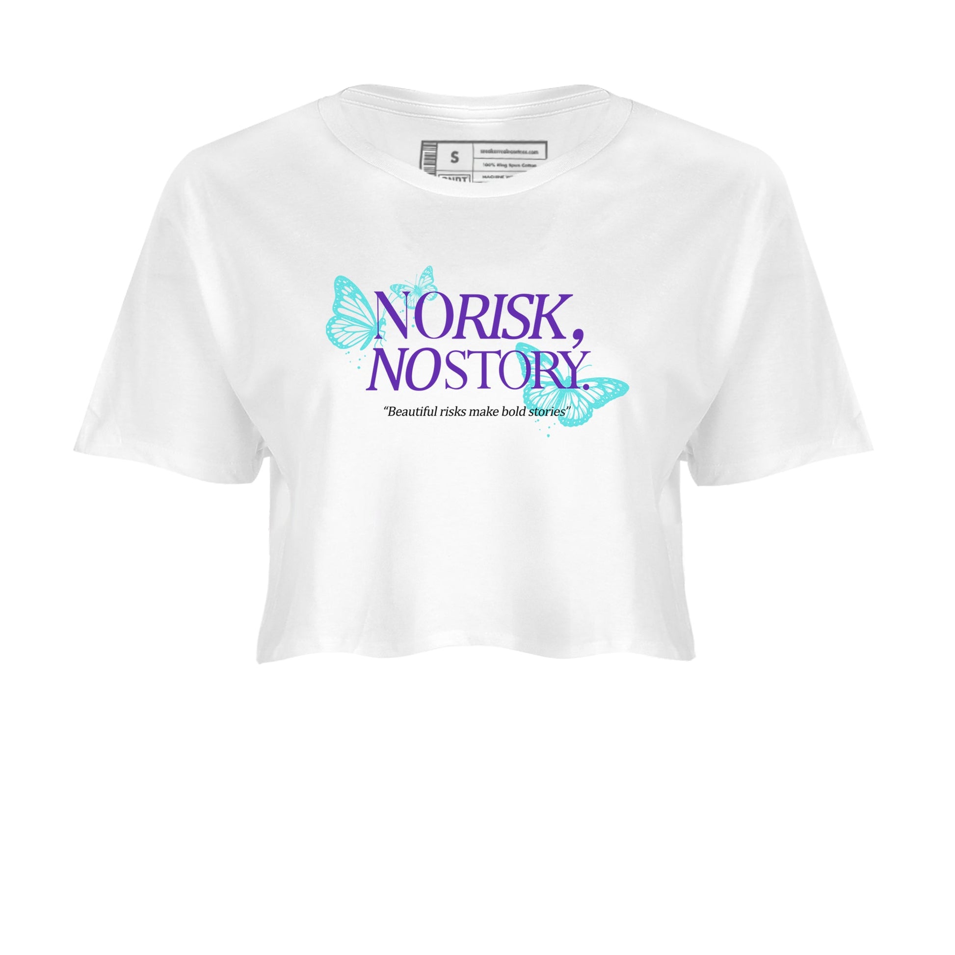 No Risk No Story womens crop tee made to vibe with the Air Jordan 5 Grape sneakers — the perfect match in White 2.