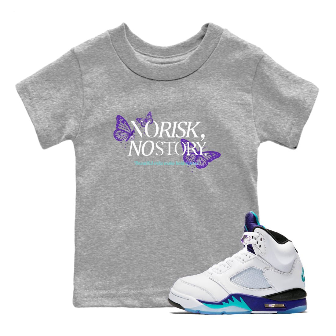 No Risk No Story baby and kids t-shirt crafted for little sneakerheads to shine with the Air Jordan 5 Grape sneakers, displayed in Heather Grey 1.