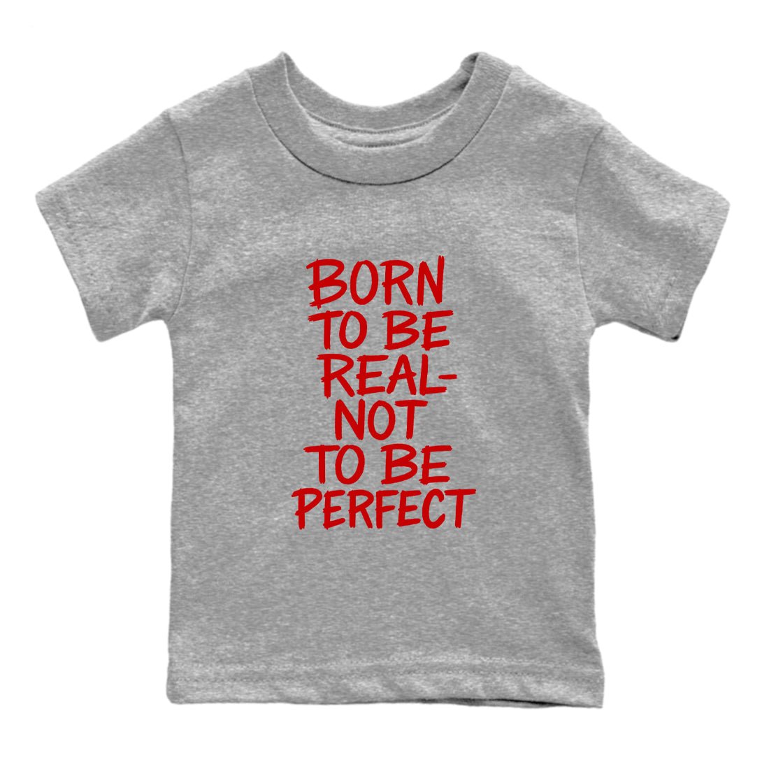 Not Perfect baby and kids t-shirt crafted for little sneakerheads to shine with the Air Force 1 University Red sneakers, displayed in Heather Grey 2.