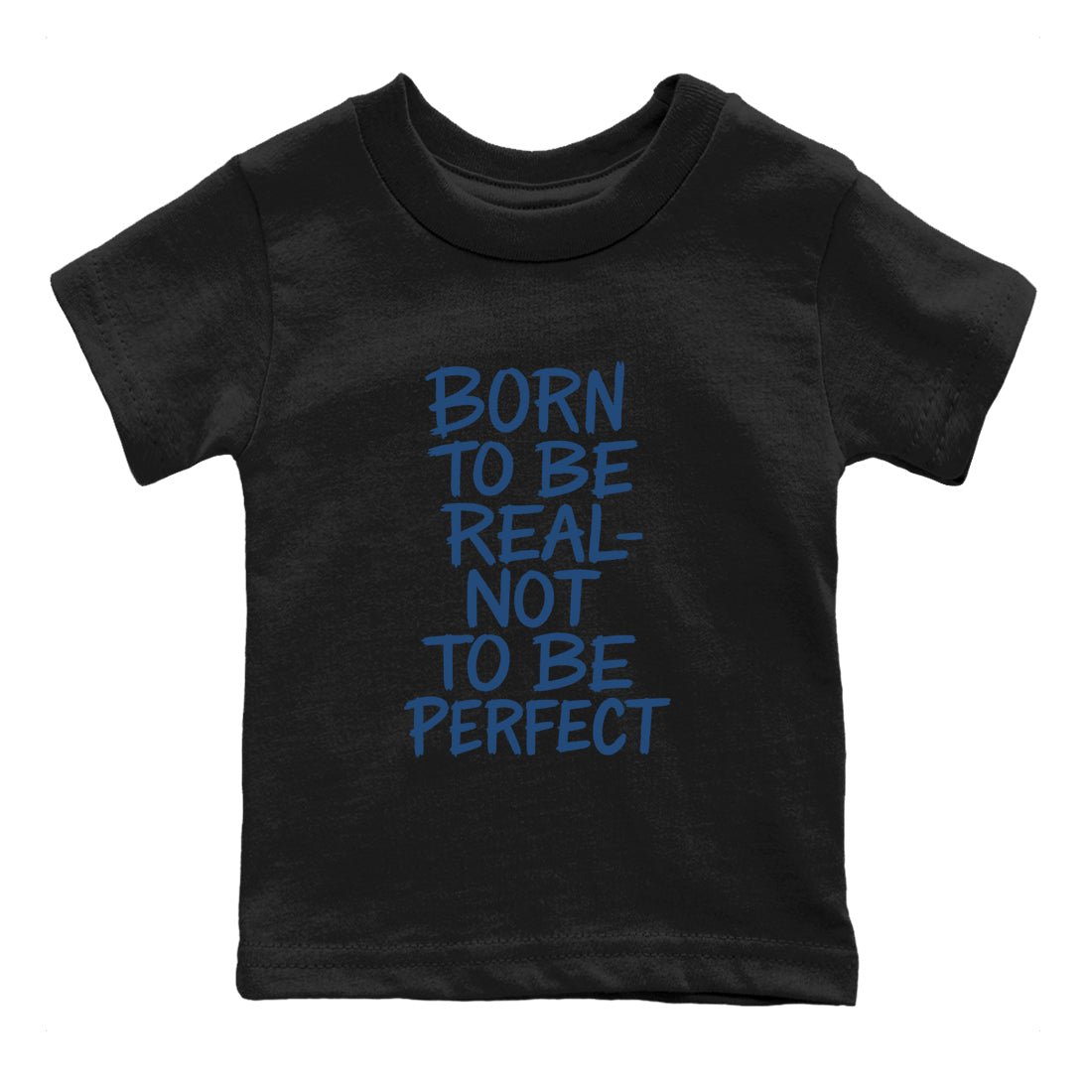 Not Perfect baby and kids t-shirt crafted for little sneakerheads to shine with the Air Jordan 12 French Blue sneakers, displayed in Black 2.