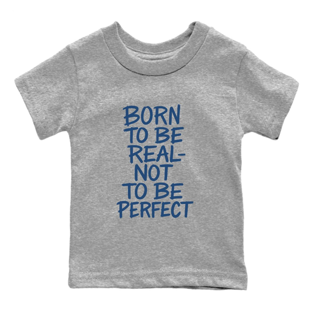 Not Perfect baby and kids t-shirt crafted for little sneakerheads to shine with the Air Jordan 12 French Blue sneakers, displayed in Heather Grey 2.