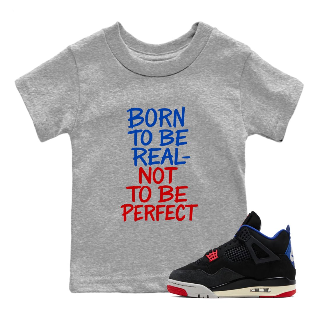 Not Perfect baby and kids t-shirt crafted for little sneakerheads to shine with the Air Jordan 4 Rare Air sneakers, displayed in Heather Grey 1.