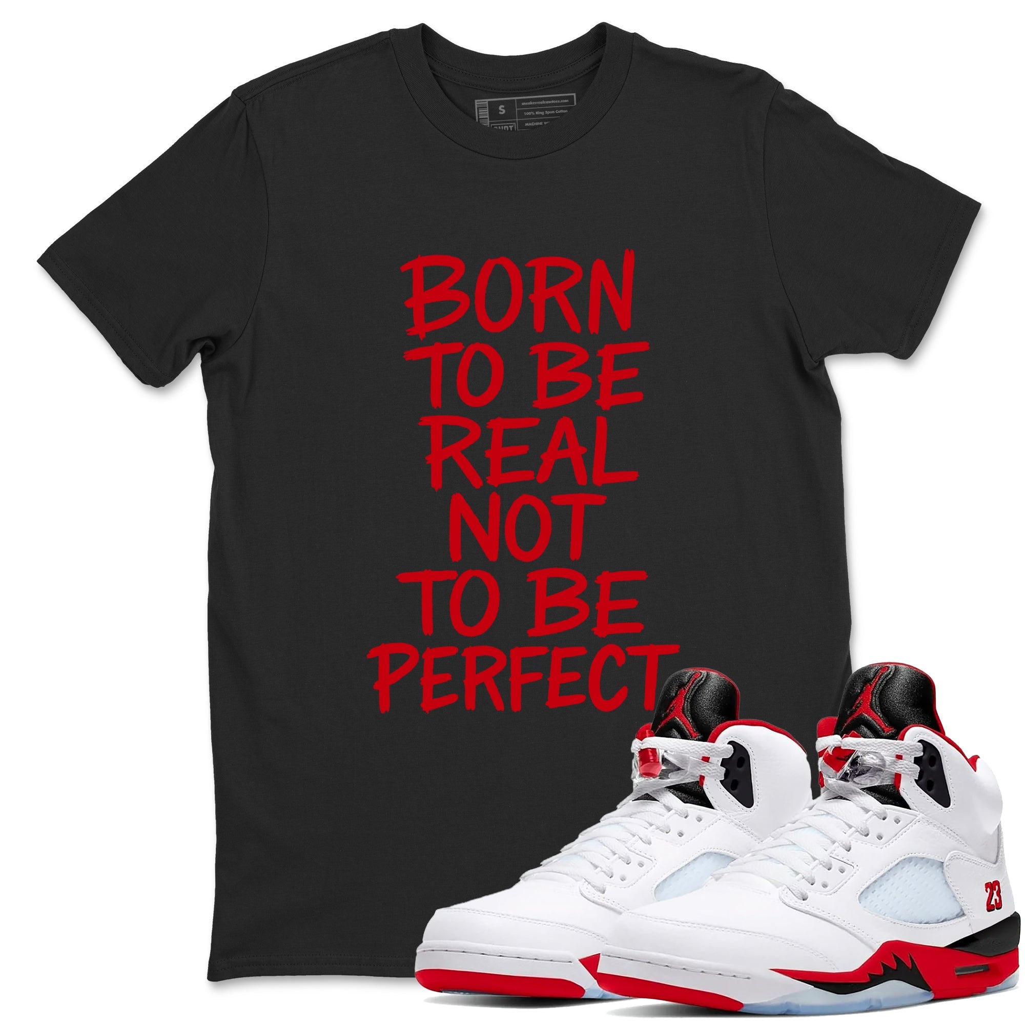 5s Fire Red Sneaker match tees – Sneaker Tees To Match Jordan 5 Retro Fire Red Sneakers – Not Perfect Graphic Tee Black 1