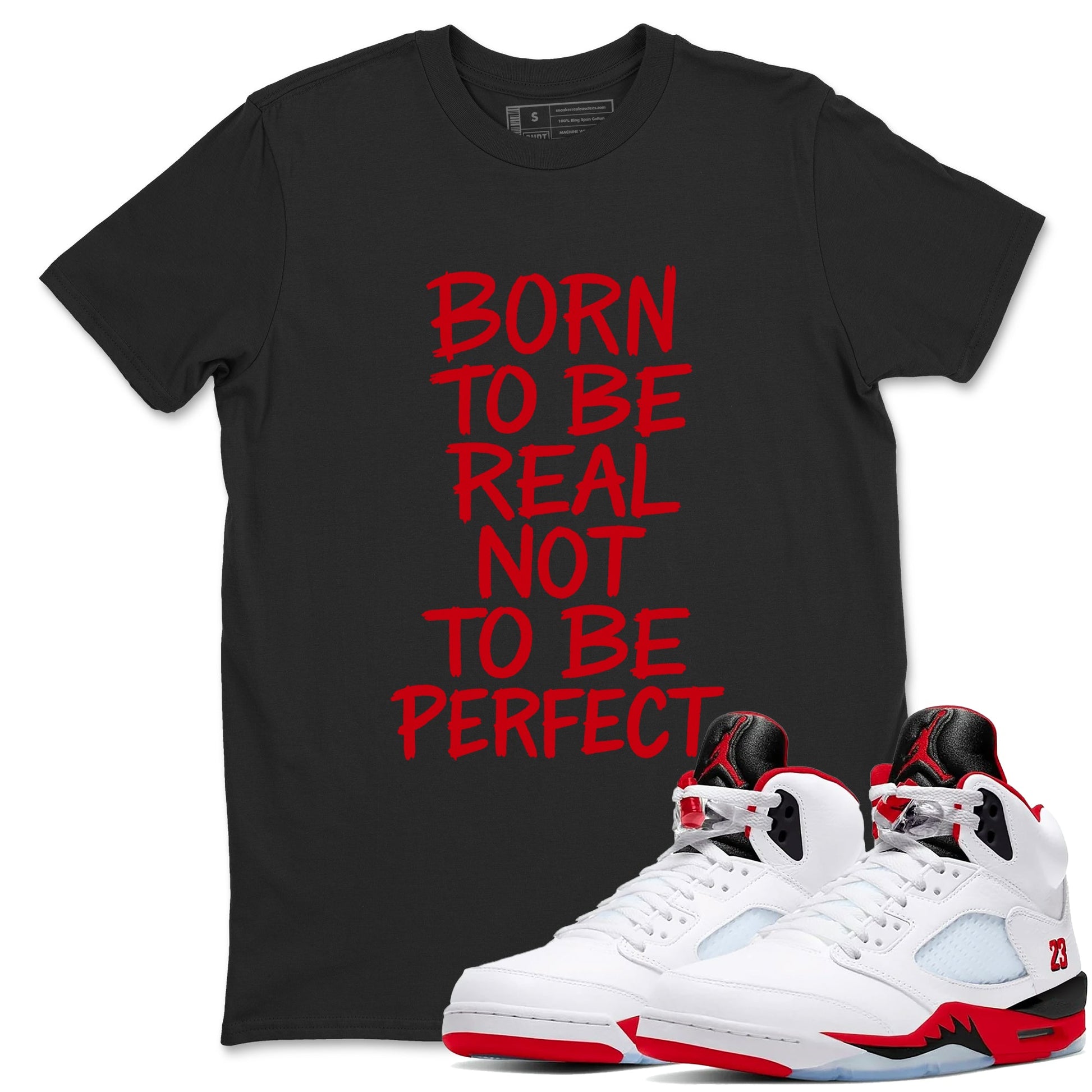 5s Fire Red Sneaker match tees – Sneaker Tees To Match Jordan 5 Retro Fire Red Sneakers – Not Perfect Graphic Tee Black 1