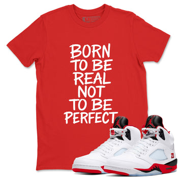 5s Fire Red Sneaker match tees – Sneaker Tees To Match Jordan 5 Retro Fire Red Sneakers – Not Perfect Graphic Tee Red 1