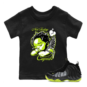 Foams One Black Volt shirts to match jordans Not Today Cupid sneaker match tees Air Foamposite One Black and Volt match shoes to clothes SNRT Sneaker Tees Youth Baby Black 1 tee