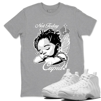 Not Today Cupid sneaker match t-shirt styled to complete your fit with the Air Foamposite One Triple White sneakers, graphic shirts in Heather Grey 1.
