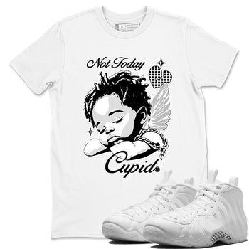 Not Today Cupid sneaker match t-shirt styled to complete your fit with the Air Foamposite One Triple White sneakers, graphic shirts in White 1.