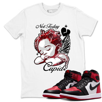 Not Today Cupid sneaker match t-shirt styled to complete your fit with the Air Jordan 1 Ruby sneakers, shown in White 1.