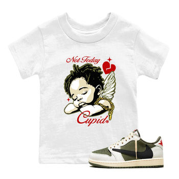 Air Jordan 1 x Travis Scott Medium Olive shirts to match jordans Not Today Cupid sneaker match tees Air Jordan 1 Travis Scott Medium Olive best t shirts to wear with jordans SNRT Sneaker Tees Youth Baby White 1 tee