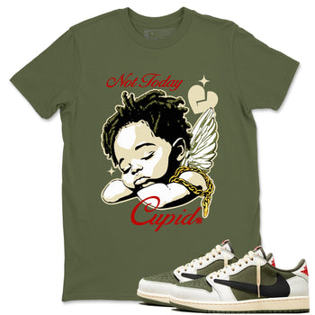 Air Jordan 1 x Travis Scott Medium Olive shirts to match jordans Not Today Cupid sneaker match tees Air Jordan 1 Travis Scott Medium Olive best t shirts to wear with jordans SNRT Sneaker Tees unisex cotton Military Green 1 shirts