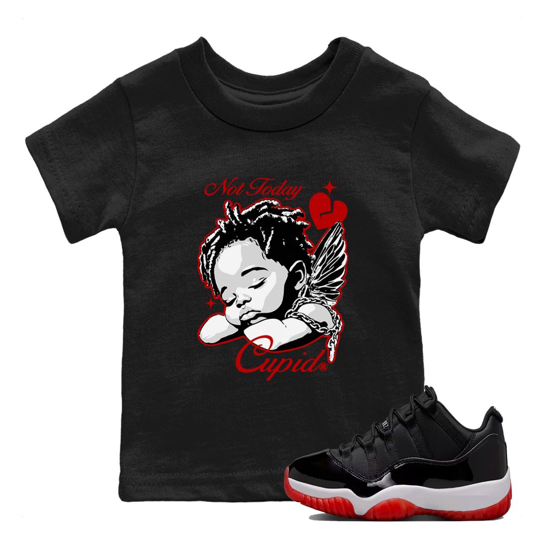 Air Jordan 11 Low Bred sneaker match tee Not Today Cupid sneaker match tees Air Jordan 11 Bred best t-shirts to match jordans SNRT Sneaker Tees Youth Baby Black 1 tee