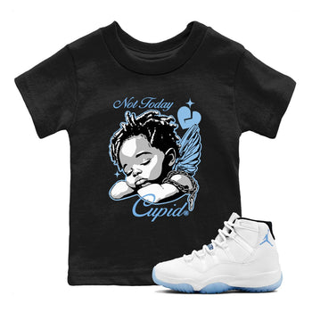11s Retro Legend Blue shirts to match jordans Not Today Cupid sneaker match tees Air Jordan 11 Legend Blue best t shirts to wear with jordans SNRT Sneaker Tees Youth Baby Black 1 tee