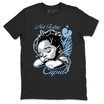 11s Retro Legend Blue shirts to match jordans Not Today Cupid sneaker match tees Air Jordan 11 Legend Blue best t shirts to wear with jordans SNRT Sneaker Tees unisex cotton Black 2 shirts
