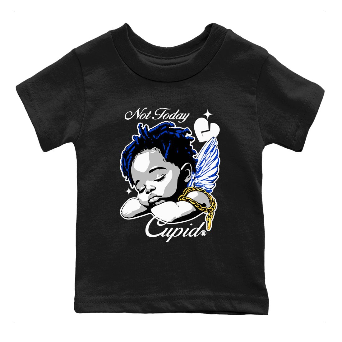 12s Retro Blueberry shirts to match jordans Not Today Cupid sneaker match tees Air Jordan 12 Blueberry best t shirts to wear with jordans SNRT Sneaker Tees Youth Baby Black 2 tee