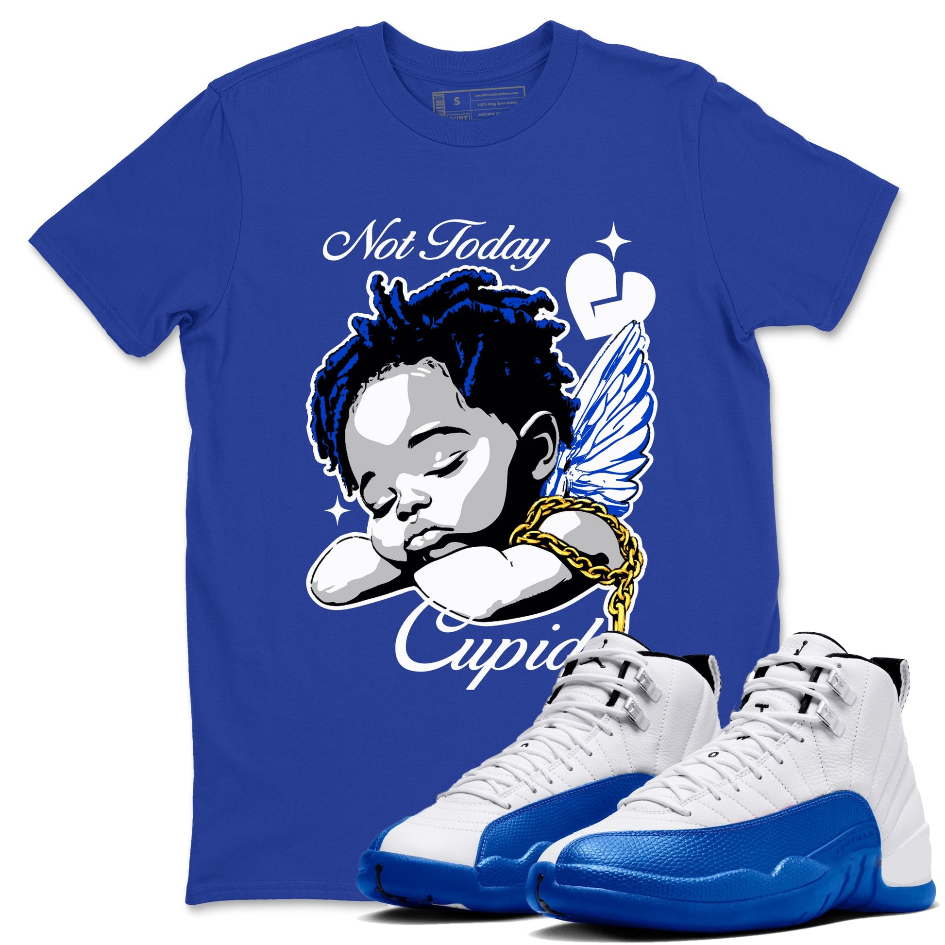 12s Retro Blueberry shirts to match jordans Not Today Cupid sneaker match tees Air Jordan 12 Blueberry best t shirts to wear with jordans SNRT Sneaker Tees unisex cotton Royal Blue 1 shirts