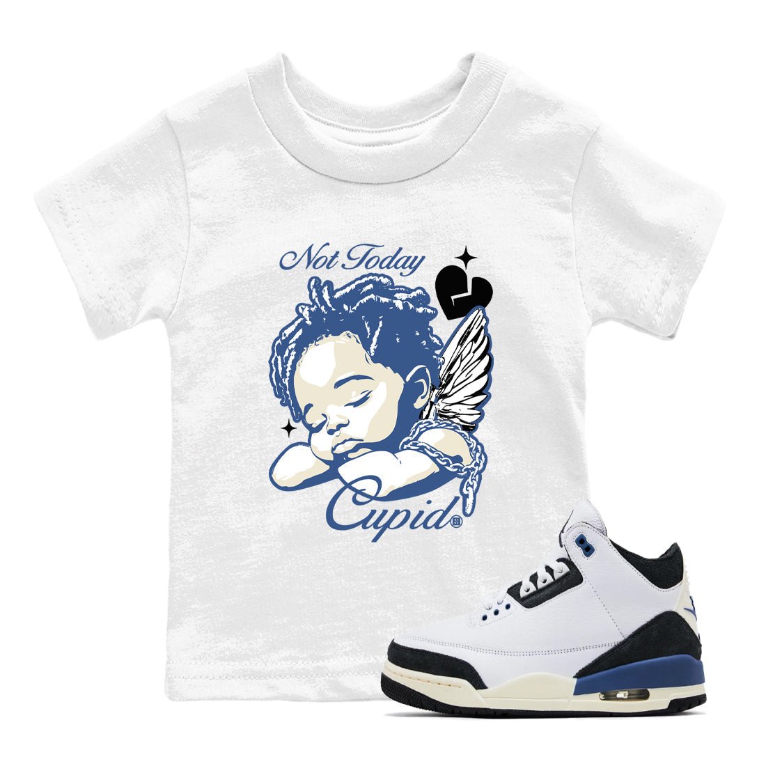 A Ma Maniere Air Jordan 3 Diffused Blue shirts to match jordans Not Today Cupid graphic tee Jordan 3 For The Love best t-shirts to wear with jordans SNRT Sneaker Tees Youth Baby White 1 tee