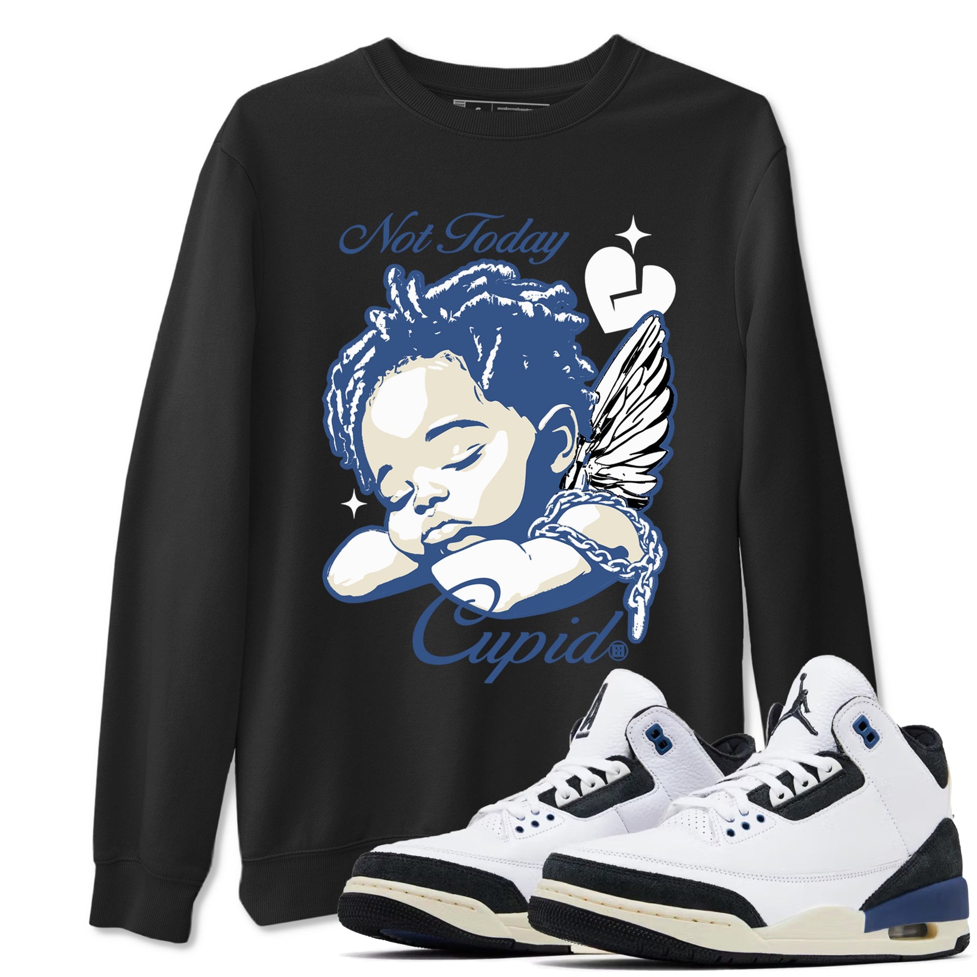 A Ma Maniere Air Jordan 3 Diffused Blue shirts to match jordans Not Today Cupid graphic tee Jordan 3 For The Love best t-shirts to wear with jordans SNRT Sneaker Tees unisex cotton Black 1 shirts