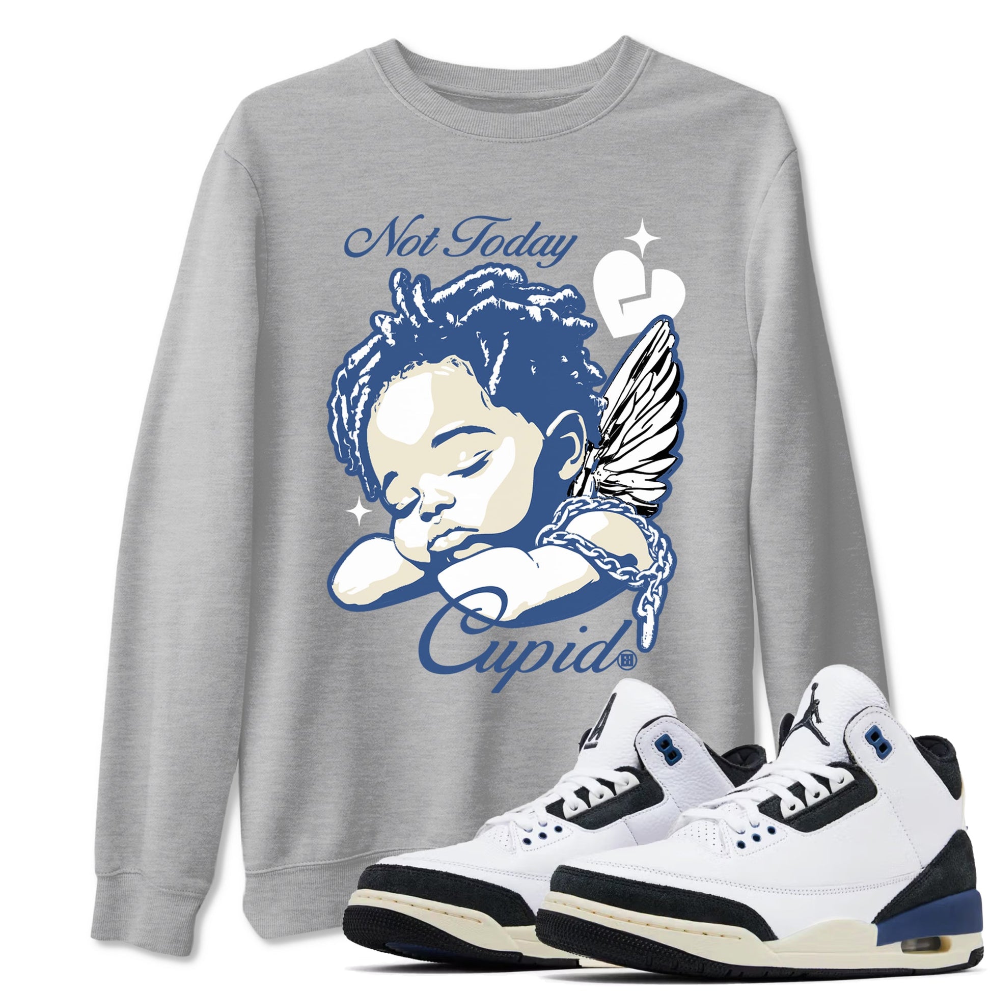 A Ma Maniere Air Jordan 3 Diffused Blue shirts to match jordans Not Today Cupid graphic tee Jordan 3 For The Love best t-shirts to wear with jordans SNRT Sneaker Tees unisex cotton Heather Grey 1 shirts